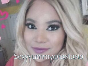 Sexyyummyanastasia