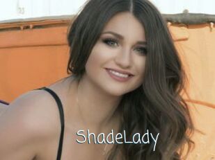 ShadeLady