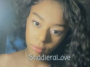 ShadieraLove