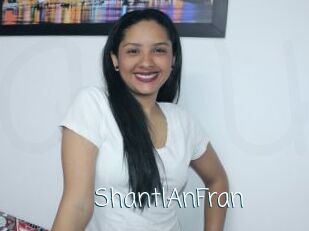 ShantlAnFran