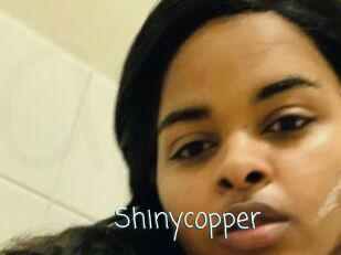 Shinycopper