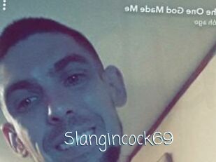 Slangincock69
