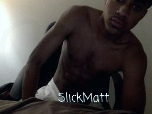 SlickMatt