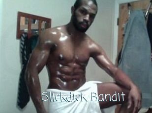 Slickdick_Bandit