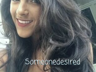 Someonedesired