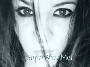 SuperBitchMel