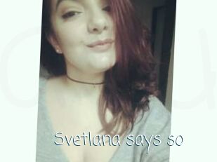 Svetlana_says_so