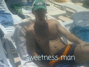 _sweetness_man