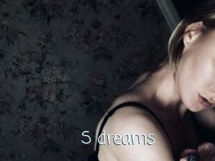S_dreams