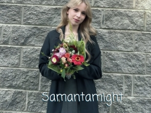 Samantamight