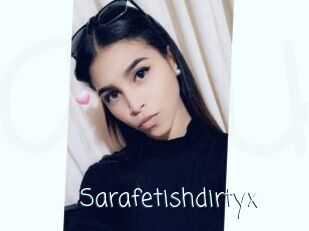 Sarafetishdirtyx