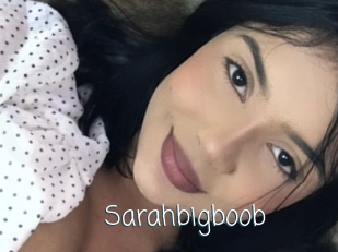 Sarahbigboob
