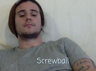 Screwball
