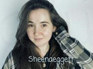 Sheenaeggett