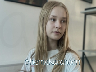 Shemekacahoon