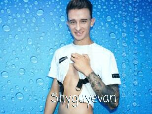 Shyguyevan