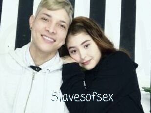 Slavesofsex