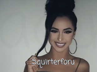 Squirterforu