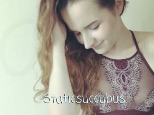Staticsuccubus