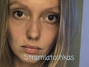 Stramlatochkas