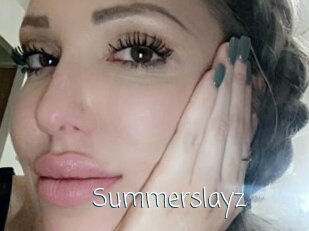 Summerslayz