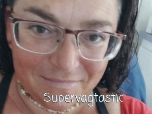 Supervagtastic