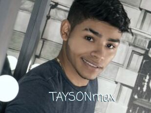 TAYSONmax