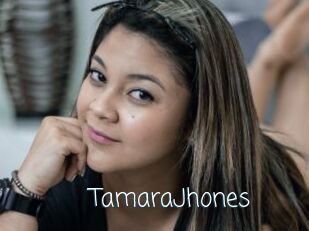 TamaraJhones