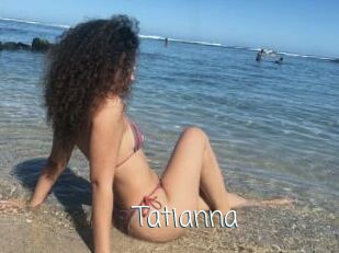 Tatianna