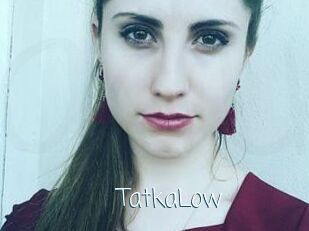 TatkaLow