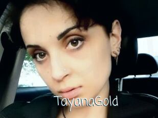 TayanaGold