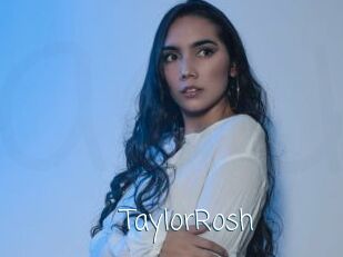 TaylorRosh