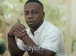 TaylorStrong