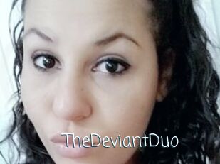 TheDeviantDuo