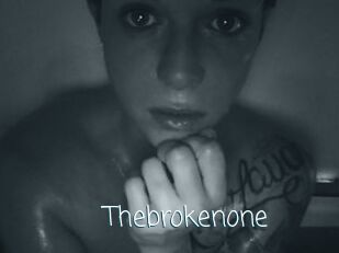 Thebrokenone