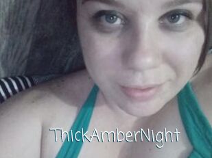 ThickAmberNight
