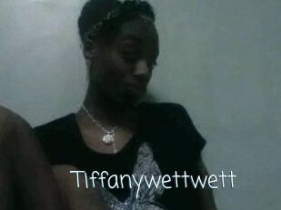 Tiffanywettwett