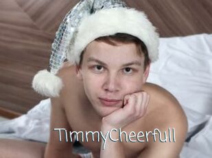 TimmyCheerfull