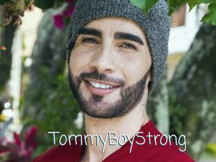 TommyBoyStrong