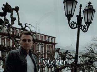 Toucher