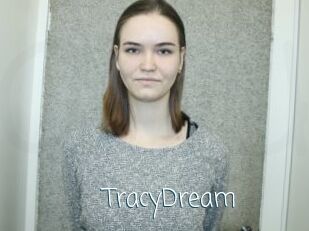 TracyDream