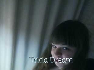 Tricia_Dream