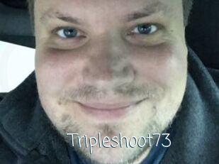 Tripleshoot73