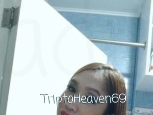 TriptoHeaven69