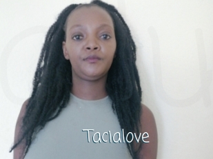 Tacialove