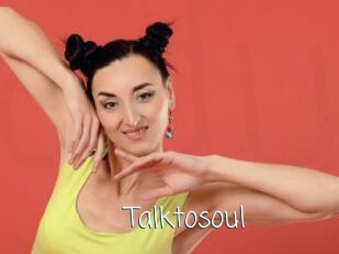 Talktosoul