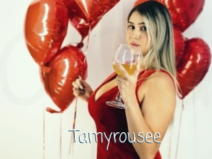Tamyrousee