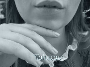 Tatiacaro