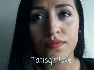 Tatisgirllove
