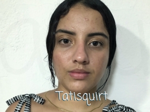 Tatisquirt